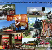 Great Rail Experiences  Tasmania Tour 2017 - Darwin Holiday