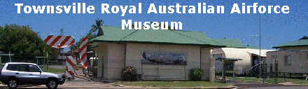 RAAF Museum Townsville - Darwin Holiday